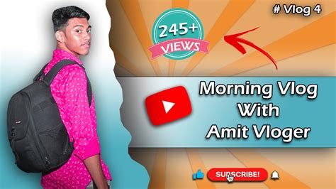 Morning Vlog With Amit Vloger Morning Vlog Indian Ll Vlog 4 Agartala Vlogs Amit