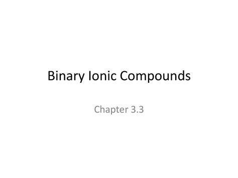 Binary Ionic Compounds - Lecture Notes | CHEM 101 | Study notes ...