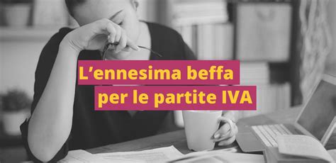 Partite IVA Lennesima Beffa Del 2020 UP