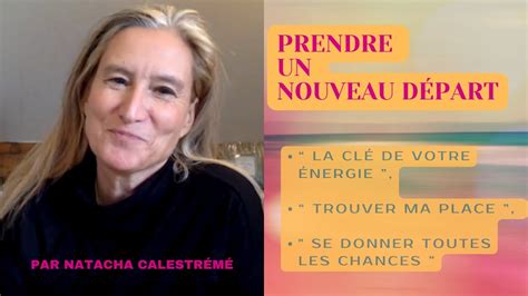 Nouveau départ Se donner toutes les chances par Natacha