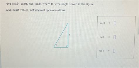 Solved Find Cos Csc And Tan Where Is The Angle Shown In The