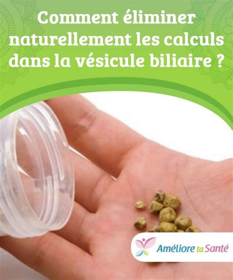 Comment éliminer les calculs dans la vésicule biliaire Calcul