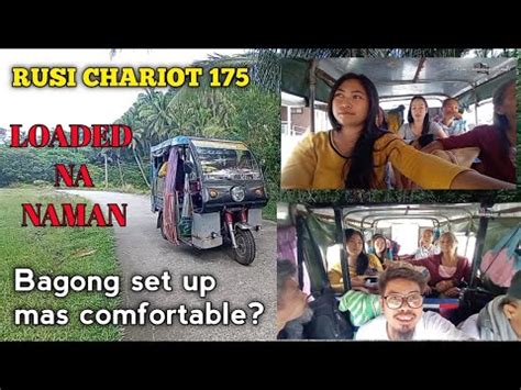 Rusi Chariot Bagong Set Up Mas Comfortable Ang Pasahero