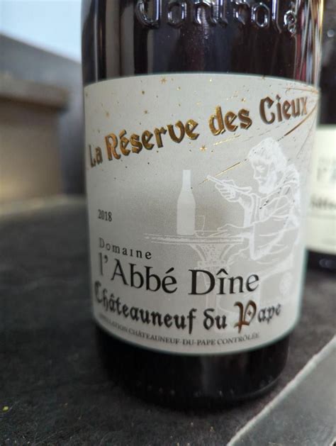 2019 Domaine L Abbé Dîne Châteauneuf du Pape La Reserve des Cieux