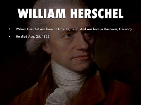 William Herschel Quotes. QuotesGram