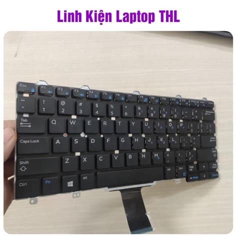 Bàn Phím Laptop Dell Latitude E7250 E7250 E7270 5270 7275 E5250 Xps 9250 Zin Shopee Việt Nam