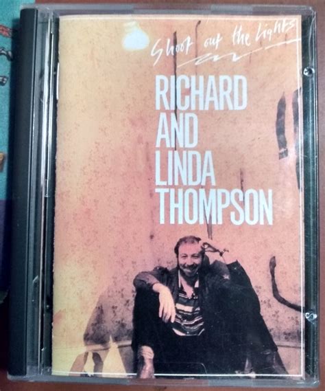 Richard And Linda Thompson Shoot Out The Lights Minidisc Discogs