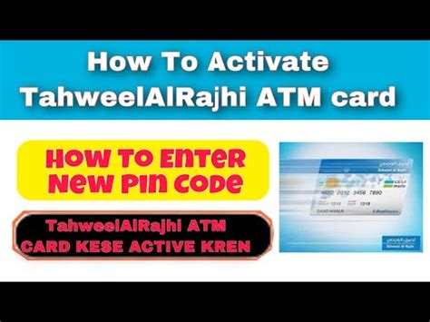 How To Enter New Pin Code To TAHWEEL AL RAJHI E REMITTANCE Card YouTube