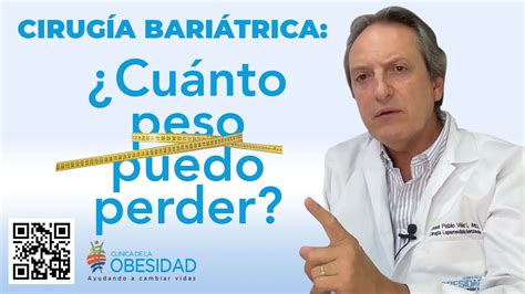 Cirugía Bariátrica Cuánto peso puedo perder YouTube