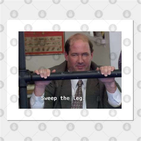 Sweep the Leg (The Office meme) - The Office - Posters and Art Prints ...