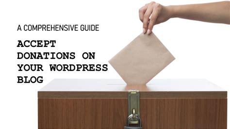 How To Accept Donations On Your Wordpress Blogging Site Topwpblog