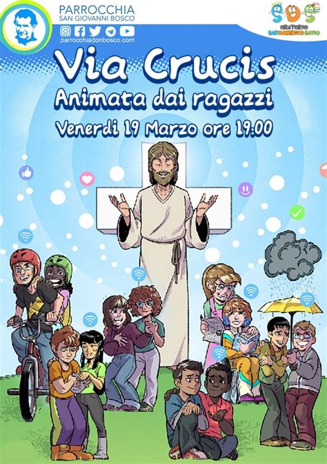 Venerd Marzo Via Crucis Animata Dai Ragazzi Parrocchia San