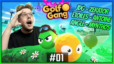 JEU DE FOU Golf Gang Ft Zerator JDG Antoine Florence Mynthos