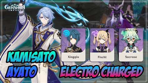 Kamisato Ayato Electro Charged Team Comp Xingqiu Fischl And Sucrose