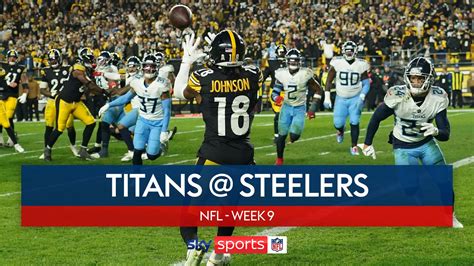 Tennessee Titans 16-20 Pittsburgh Steelers | NFL highlights | NFL News ...