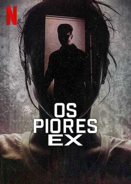 Os Piores Ex Em Streaming Adorocinema