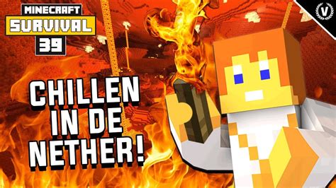 Chillen In De Nether Minecraft Survival Aflevering Youtube