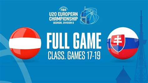 Austria V Slovakia Full Basketball Game FIBA U20 European