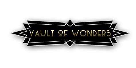 About the Vault - The Vault of Wonders