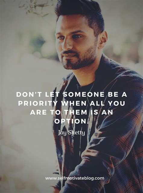 55 Remarkable Jay Shetty Quotes On Relationship And Life Self