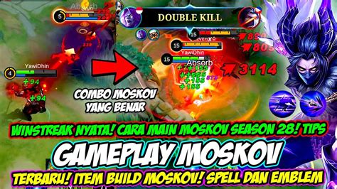 BARU ITEM BUILD MOSKOV TERSAKIT 2023 CARA MAIN COMBO SKILL MOSKOV