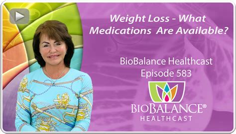 Weight Loss - What Medications Are Available?