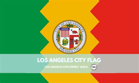 Los Angeles City Flag – Los Angeles Explorers Guild