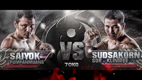 THAI FIGHT KING OF MUAY THAI Saiyok Pumpanmuang Vs Sudsakorn Sor