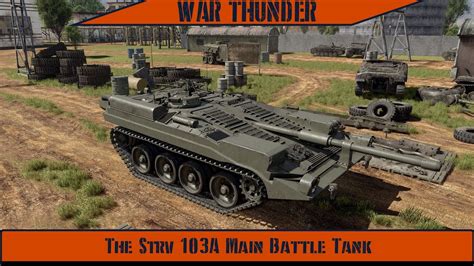 War Thunder The Strv A Main Battle Tank Youtube