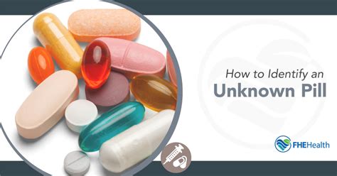 Pill Identifier Apps: How To Identify An Unknown Pill - FHE Health