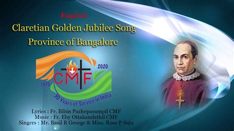 Claretian Golden Jubilee Song English I Youtube