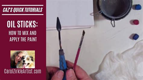 QUICK ART TUTORIAL | "Oil Sticks: How to Mix and Apply" |Oil Stick Art ...