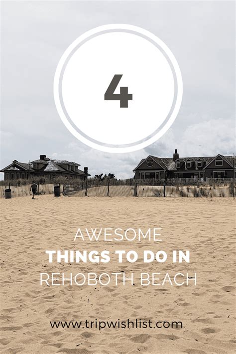 4 Awesome Things To Do in Rehoboth Beach - The Trip Wish List