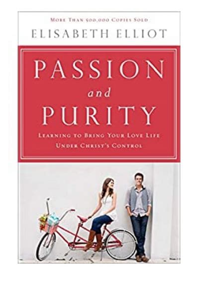 D O W N L O A D Pdf Passion And Purity Learning To Bring Your Love