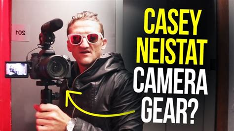 Casey Neistat Camera Gear Camera Gear Casey Neistat Neistat