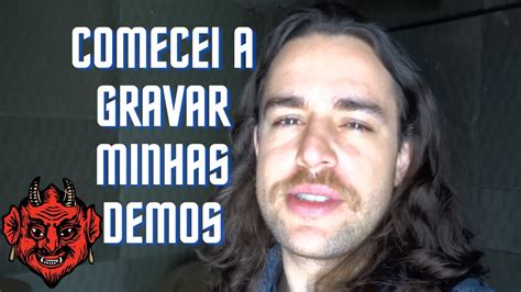 João Alma Como Estou Gravando As Minhas Músicas Demo Youtube