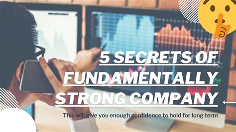 How To Identify Fundamentally Strong Stocks 5 Secrets Of Fundamental