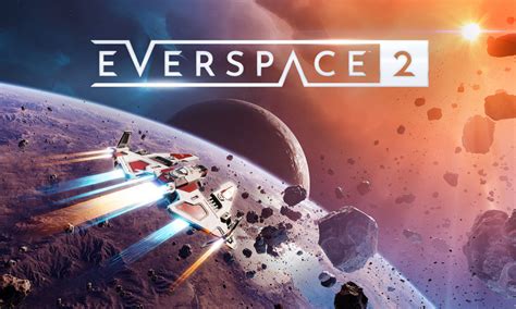 EVERSPACE 2 Aterriza Hoy En Xbox Game Pass Con Un Acceso Anticipado Para PC