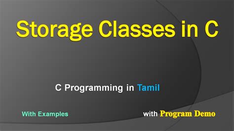 Storage Classes In C C Programming In Tamil Youtube