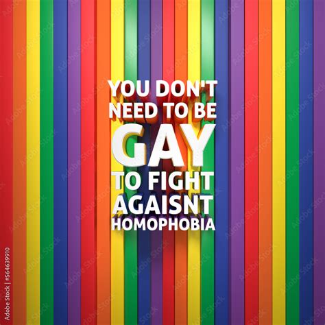 ORGULHO LGBT VOCÊ NÃO PRECISA SER GAY PARA LUTAR CONTRA A HOMOFOBIA INGLÊS Stock Illustration