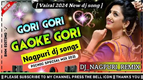 कहा के लगे सनम Nagpuri Dj Song 2024 Nagpuri Dj Remix Trending Song