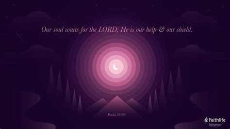 Psalm 33:20 NIV - We wait in hope for… | Faithlife Bible