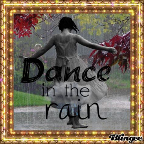 Dancing in the Rain Picture #129332152 | Blingee.com