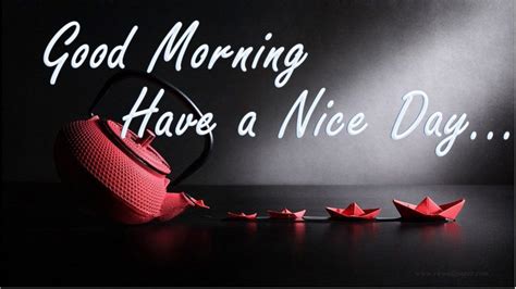 Beautiful Good Morning Have A Nice Day Wallpapers Nice Good