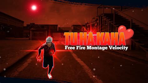 Aur Tu Hai Kahan Song Free Fire Velocity Montage Free Fire Montage