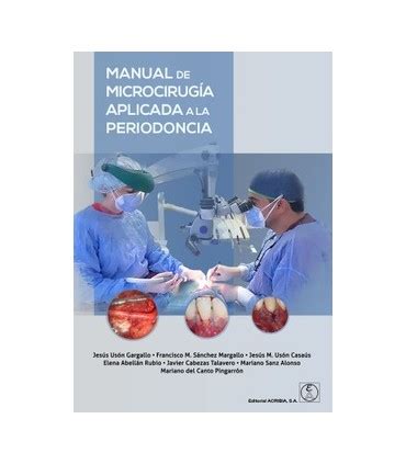 Manual De Microcirug A Aplicada A La Periodoncia