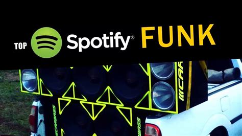 Melhores Músicas de Funk 2019 Ouvir Top Hits Spotify Funk Nacional