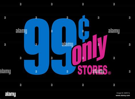 99 Cents Only Stores Logo Black Background Stock Photo Alamy