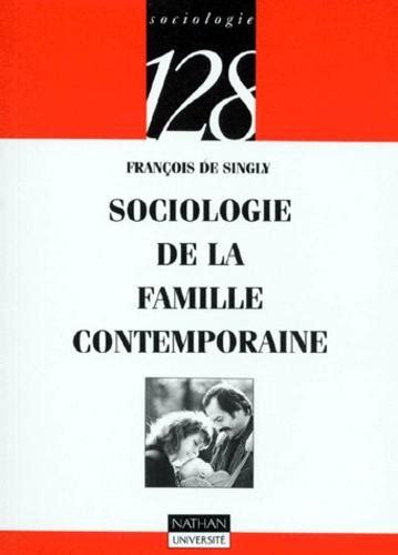 Sociologie De La Famille Contemporaine E Dition Label Emma S