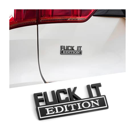 Amazon Bittwee Fuck IT Edition Emblem For Car D Sticker Decal For Auto Bumper Fender